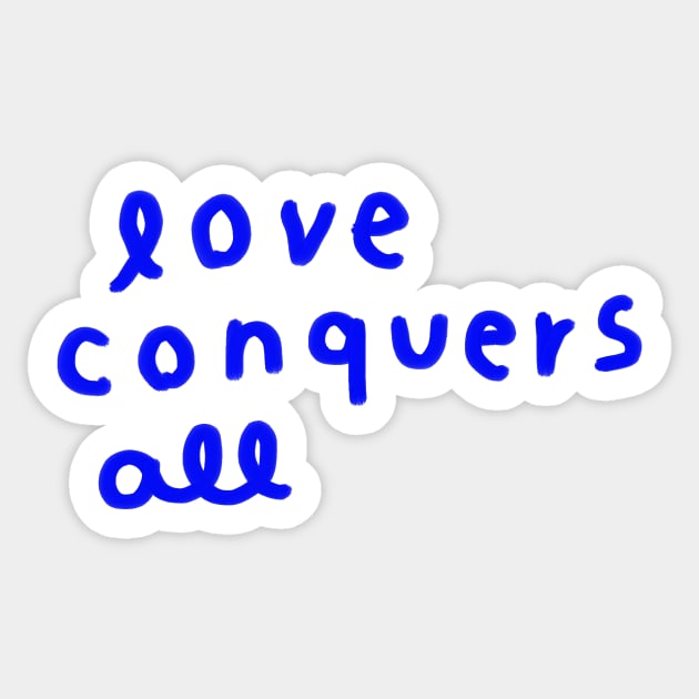 Love conquers all 3 Sticker by Soosoojin